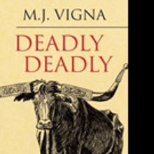 M.J. Vigna Pens DEADLY DEADLY