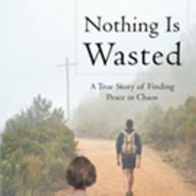 Lore Cottone Pens 'Nothing Is Wasted: A True Story of Finding Peace in Chaos'