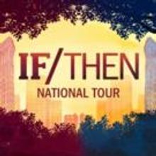 Tickets for IF/THEN, Starring Idina Menzel, Go on Sale Monday at the Paramount