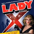 Hell in a Handbag to Stage LADY X - A MUISCAL at Mary's Attic This Spring