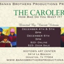 Banks Brothers Productions to Present THE CAROLER
