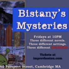 BISTANY'S MYSTERIES Lets the Audience Be the Author at ImprovBoston, 1/8-22