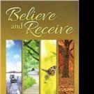 Amelia Nazer Pens BELIEVE AND RECEIVE