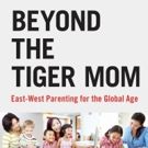 BEYOND THE TIGER MOM is Released