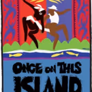 3-D Theatricals' ONCE ON THIS ISLAND to Sail to Redondo Beach and Cerritos PAC