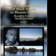 Bunyon Keys Reveals Blounts Creek, North Carolina's Heritage in New Release