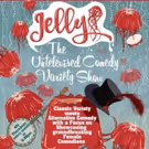 Women in Comedy Festival and ImprovBoston to Present 'JELLY' Variety Show