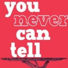 California Shakespeare Theatre Presents YOU NEVER CAN TELL