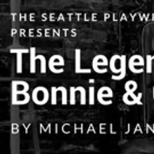 Seattle Playwrights Salon Presents Michael January's THE LEGENDARY BONNIE AND CLYDE