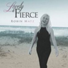 Robin Matz Pens LOVELY & FIERCE