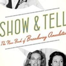 Ken Bloom Receives Grammy Nomination for SHOW AND TELL: The New Book of Broadway…