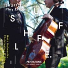 Haimovitz & O'Riley's SHUFFLE.PLAY.LISTEN. Gets Hi-Res Reissue on Pentatone