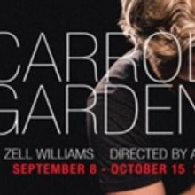 A. Zell Williams' CARROLL GARDENS at 16th Street this Fall