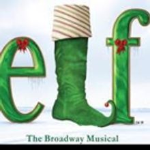 ELF THE MUSICAL to Receive Boston Premiere This Holiday Season
