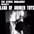 Yasmine Lever's LAND OF BROKEN TOYS Set for FringeNYC, Beginning Tonight