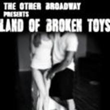 Yasmine Lever's LAND OF BROKEN TOYS Set for FringeNYC, Beginning Tonight