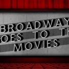 Cast Complete for BROADWAY GOES TO THE MOVIES at Feinstein's/54 Below Next Week