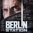 Spy Series BERLIN STATION Season One Debuts on Digital HD Today