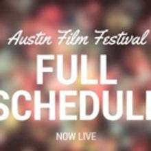 Austin Film Festival Announces Full Film and Conference Schedule