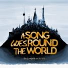 Collaborative Artists' Production of A SONG GOES ROUND THE WORLD To Open At Upstairs…
