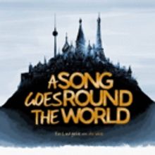 Collaborative Artists' Production of A SONG GOES ROUND THE WORLD To Open At Upstairs 