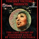Esurient Arts and Vincent Victoria to Present THE LAST NIGHT OF JOSEPHINE BAKER