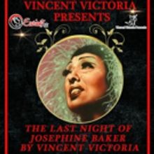 Esurient Arts and Vincent Victoria to Present THE LAST NIGHT OF JOSEPHINE BAKER