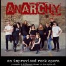 ANARCHY: AN IMPROVISED ROCK OPERA to Return to MCL Chicago, 8/6