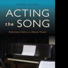 New Edition of ACTING THE SONG Hits the Shelves
