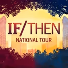 Tickets on Sale Sunday for IF/THEN at Detroit's Fisher Theatre This Spring