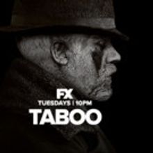 FX Greenlights Season Season of Hit Drama Series TABOO