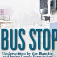 BUS STOP Opens the Arvada Center Spring Repertory Season