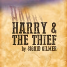 Original Works Publishing to Release Sigrid Gilmer's HARRY & THE THIEF