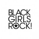 Rihanna, Shonda Rhimes & More to Be Honored at BET's BLACK GIRLS ROCK 2016
