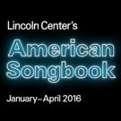 Lincoln Center's American Songbook Concerts to be Held at Stanley H. Kaplan…