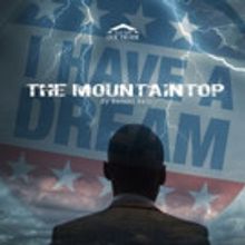 South Bend Civic Center to Present THE MOUNTAINTOP