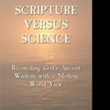 SCRIPTURE VERSES SCIENCE is Released