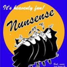 Heavenly Hit Musical Comedy NUNSENSE Comes to Austin