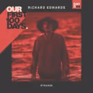 Richard Edwards Shares 'Rollin', Rollin', Rollin'' from Debut Solo LP