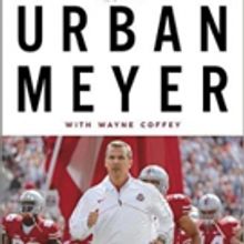 OSU Coach Urban Meyer Launches ABOVE THE LINE: LESSONS IN LEADERSHIP AND LIFE FROM A 