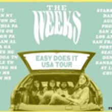 Introducing The Weeks - Album Pre-order and Spring Tour