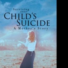 Carol Hoskins Shares SURVIVING YOUR CHILD'S SUICIDE: A MOTHER'S STORY