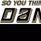 SO YOU THINK YOU CAN DANCE Returns to Playhouse Square
