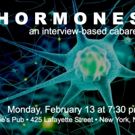 The Civilians' 'Let Me Ascertain You' Series to Continue at Joe's Pub with HORMONES