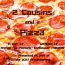 World Premiere of TWO COUSINS AND A PIZZA by Anthony J. Piccione to Play at the…
