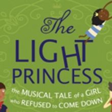 Arden Children's Theatre's THE LIGHT PRINCESS Opens in Previews Next Week
