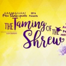 Connecticut Free Shakespeare 2016 Presents TAMING OF THE SHREW
