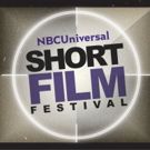 11th Annual NBCUniversal SHORT FILM FESTIVAL Selects Eight Original Short Films