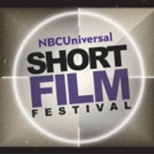 11th Annual NBCUniversal SHORT FILM FESTIVAL Selects Eight Original Short Films