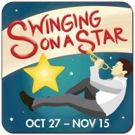 SWINGING ON A STAR to Open Riverside Theatre's 2015-16 Season
